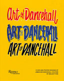 Art of Dancehall: Flyer and Poster Designs of Jamaican Dancehall Culture