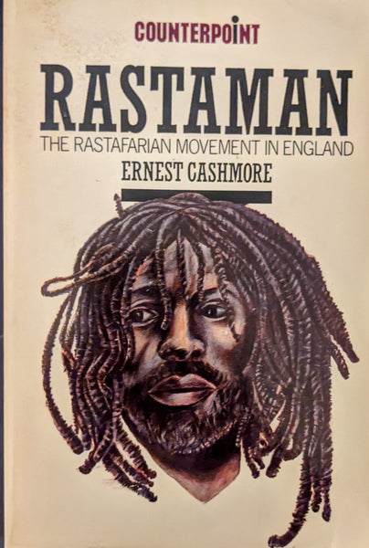 Rastaman The Rastafarian Movement In England