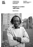 Reggae In London 1980 - 2004 David Corio