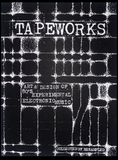 Tapeworks - Art & Design of 80s Experimental Electronic Music
