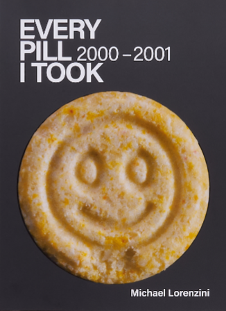 Every Pill I Took: 2000 – 2001