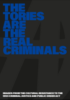 The Tories Are The Real Criminals