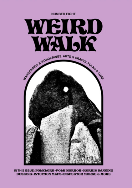 Weird Walk Issue 8