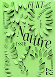FUKT #22 - The Nature Issue