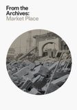 Market Place - From The Archives