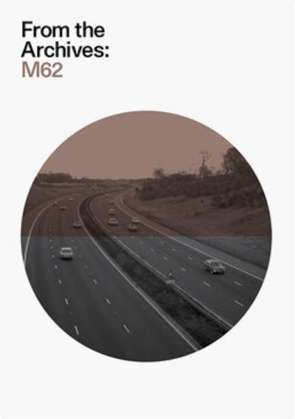 M62 - From The Archives