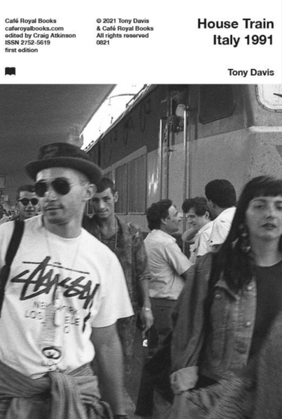 House Train Italy 1991 - Tony Davis